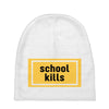 School Kills Baby Beanies