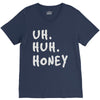 uh huh honey V-Neck Tee