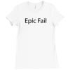 epic fail Ladies Fitted T-Shirt