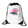 sexy ladies in the house Drawstring Bags