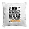 Strong Independent Motivated Sagittarius Throw Pillow