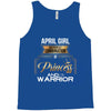 april girl is a perfect combination of princess and warrior Tank Top