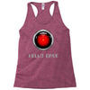 hello dave 2001 space odyssey Racerback Tank