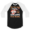 not just a hobby 3/4 Sleeve Shirt