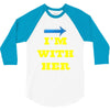 i am with her 3/4 Sleeve Shirt