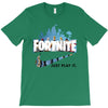 Just Play It Fortnite T-Shirt