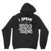 I Speak Fluent Show Tunes Unisex Hoodie