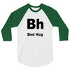 bed hog 3/4 Sleeve Shirt