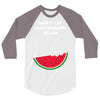 Don't Eat Watermelon Seeds 3/4 Sleeve Shirt