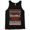 santa only comes once a year gramma is always here to cheer Tank Top