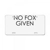 no fox given License Plate