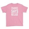 frankie says relax Youth Tee