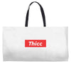Thicc Hypebeast Weekender Totes