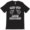 this guy loves kentucky   copy T-Shirt