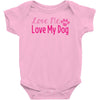 love me, love my dog Baby Onesie