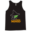 current mood Tank Top