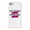 well behaved women seldom make history iPhone 7 Case