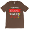 may your christmas be merry &amp; bright T-Shirt