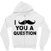i mustache you Zipper Hoodie