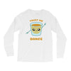 Trust Me You Can Dance Tequila Long Sleeve Shirts