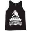 I Am Beagle Actually In A Very Commited Relationship Tank Top