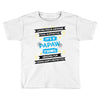 It's A Papaw Thing Toddler T-shirt