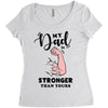 My Dad is Stronger Than Yours Women's Triblend Scoop T-shirt
