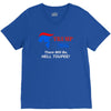 trump 2016 there will be hell toupee V-Neck Tee