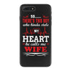 There's This Boy Who Stole My Heart He Calls Me Wife iPhone 7 Plus Case