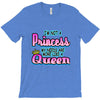 not princess queen T-Shirt
