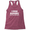 I Grow Humans - What is Your Super Power Racerback Tank