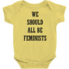 we should all be feminists Infant Clothing