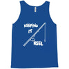 keeping it reel Tank Top