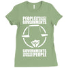 people should not be afraid of their governments Ladies Fitted T-Shirt