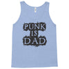 punk is dad Tank Top