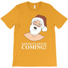 santa is coming T-Shirt