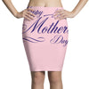 happy mother s day Pencil Skirts