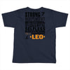 Strong Independent Motivated Leo Toddler T-shirt