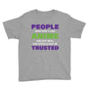 people who don't like anime are not real and should not be trusted Youth Tee