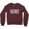 antiaging secret Crewneck Sweatshirt