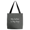my father is my hero Tote Bags