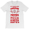 horror movies, pizza and beer T-Shirt