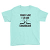 i'm an engineer Youth Tee