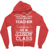 This 10 TH Grade Teacher Has An Amazing! Class Zipper Hoodie