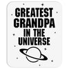 Greatest Grandpa In The Universe Mousepad