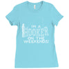 i'm a hooker on the weekends Ladies Fitted T-Shirt