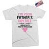 I'm Your Father's Day Gift Mom Says You're Welcome Girl Exclusive T-shirt