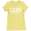 i'm not lazy   i really enjoy doing nothing Ladies Fitted T-Shirt
