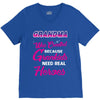 Grandma Was Created Because Need Real Heroes V-Neck Tee