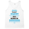 The Best Poppy Was Born In December Tank Top